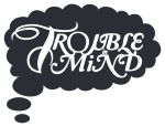 Trouble In Mind Records